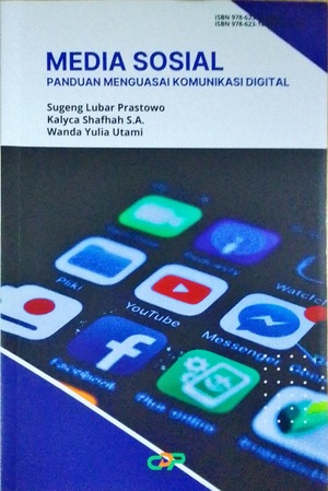 Media Sosial : panduan menguasai komunikasi digital