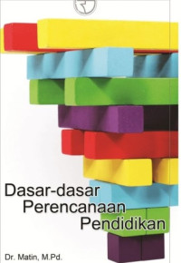 Dasar-dasar perencanaan pendidikan
