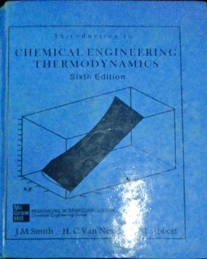 Introduction to : Chemical engineering thermodynamics (sixth edition)