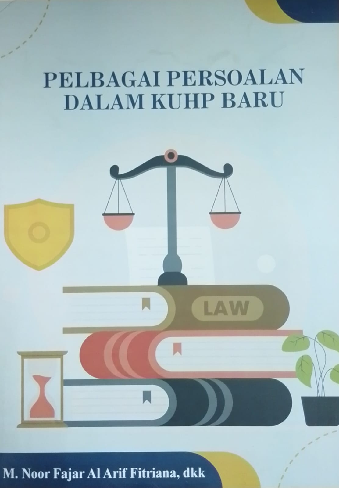 Pelbagai persoalan dalam KUHP baru