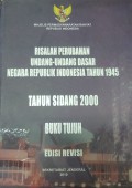 Risalah perubahan undang-undang dasar Negara Republik Indonesia tahun 1945 : tahun sidang 2000 v7