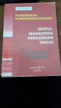 Pendidikan kewarganegaraan: modul mahasiswa perguruan tinggi