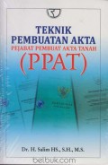 Teknik pembuatan akta pejabat pembuat akta tanah (PPAT)
