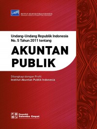 Undang-undang Republik Indonesia No. 5 Tahun 2011 tentang akuntan publik