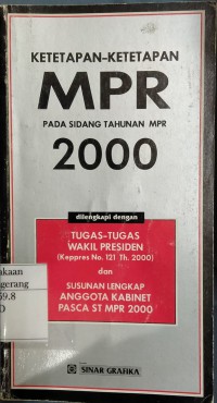 Ketetapan-ketetapan MPR pada sidang tahunan MPR 2000 : pasca ST MPR 2000