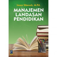 Manajemen landasan pendidikan