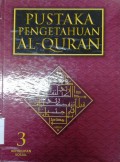 Pustaka pengetahuan al-qur'an. Vol. 3