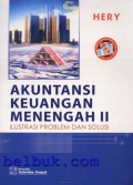 Akuntansi keuangan menengah II: ilustrasi problem dan solusi