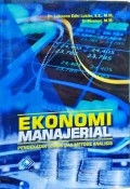 Ekonomi Manajerial ( pendekatan teknik dan metode analisis )