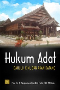 Image of Hukum adat: dahulu, kini, dan akan datang