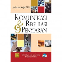 Komunikasi & regulasi penyiaran