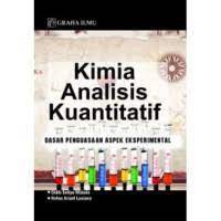 Kimia analisis kuantitatif: dasar penguasaan aspek eksperimental