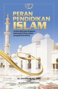 Peran pendidikan islam: untuk mempersiapkan generasi emas islam yang berkarakter