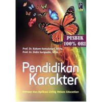 Pendidikan karakter: konsep dan aplikasi living values education