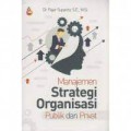 Manajemen strategi: organisasi: publik dan privat