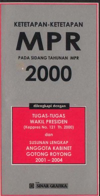 Ketetapan-ketetapan MPR pada sidang tahunan MPR 2000 : anggota kabinet gotong royong