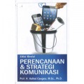 Perencanaan dan strategi komunikasi