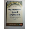 Sang Maha Segalanya mencintai sang maha-siswa: tasawuf untuk sufi kampus