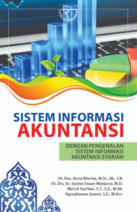 Sistem informasi akuntansi : dengan pengenalan sistem informasi akuntasi syariah