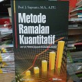 Metode ramalan kuantitatif: untuk perencanaan ekonomi dan bisnis