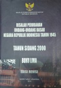 Risalah perubahan undang-undang dasar Negara Republik Indonesia : tahun sidang 2000 v5