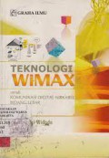 Teknologi wimax untuk komunikasi digital nirkabel bidang lebar