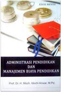 Administrasi pendidikan dan manajemen biaya pendidikan