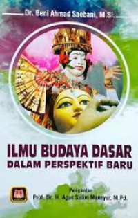 Ilmu Budaya Dasar dalam Perspektif Baru