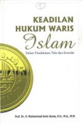Keadilan hukum waris Islam dalam pendekatan teks dan konteks
